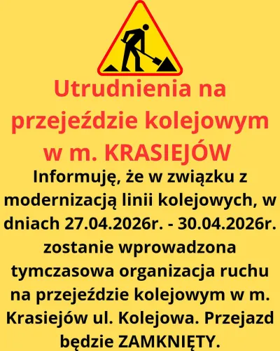 UTRUDNIENIA NA PRZEJEŹDZIE KOLEJOWYM w m. Krasiejów