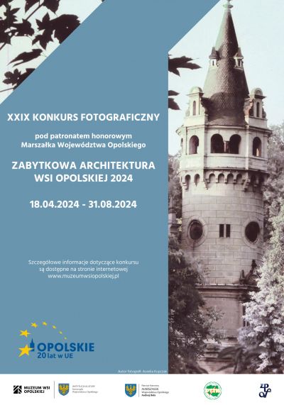 Konkurs fotograficzny “Zabytkowa architektura wsi opolskiej” 
