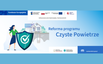 Czas na remont programu „Czyste Powietrze”