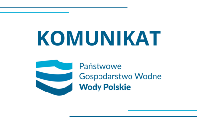 Komunikat Dyrektora Regionalnego Zarządu Gospodarki Wodnej we Wrocławiu Państwowego Gospodarstwa Wodnego Wody Polskie