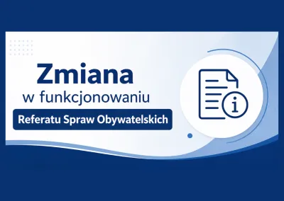 Zmiany w funkcjonowaniu Referatu Spraw Obywatelskich w dniach 21–22 maja 2026 r.