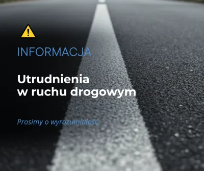 UTRUDNIENIA W RUCHU w Schodni - ul. Polna