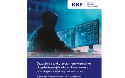 Jak działają oszuści i jak się przed nimi chronić - publikacja KNF dla seniorów