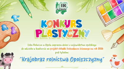 Konkurs plastyczny Krajobraz rolnictwa Opolszczyzny