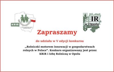 Zaproszenie do udziału w V edycji konkursu Rolniczki motorem innowacji w gospodarstwach rolnych w Polsce