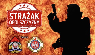 STRAŻAK ROKU 2017 - GŁOSUJ NA NASZYCH PRZEDSTAWICIELI