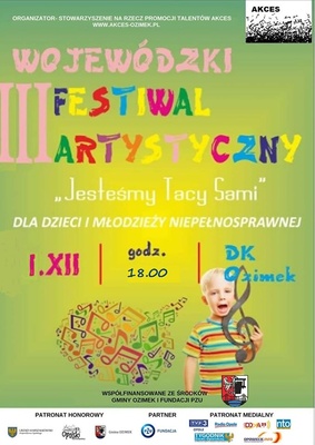 III Wojewódzki Festiwal Artystyczny Jesteśmy Tacy Sami