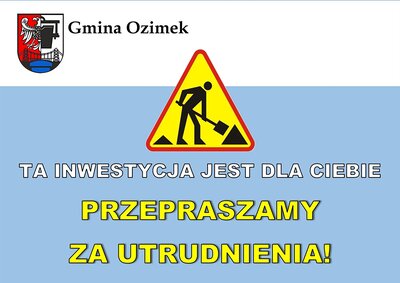 KOMUNIKAT DOT. INWESTYCJI DROGOWYCH