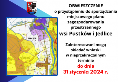 OBWIESZCZENIE  o przystąpieniu do sporządzania miejscowego planu zagospodarowania przestrzennego wsi Pustków i Jedlice