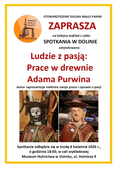 Ludzie z pasją: Prace w drewnie Adama Purwina