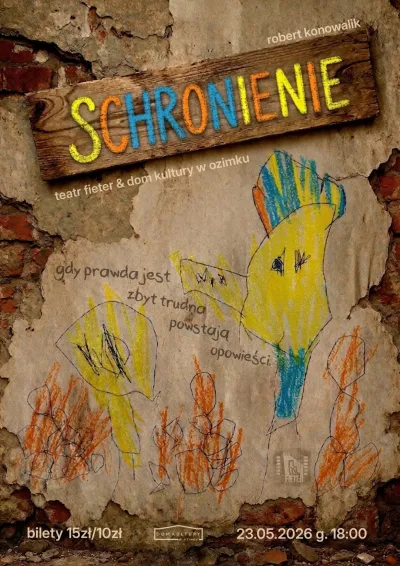 SCHRONIENIE - spektakl teatralny