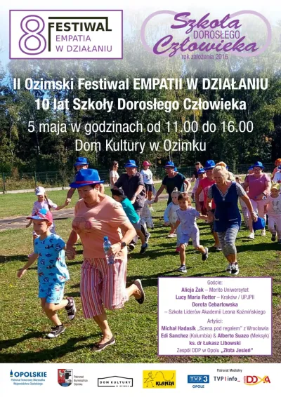 10 lat Szkoły Dorosłego Człowieka - II Ozimski Festiwal Empatii w Działaniu.