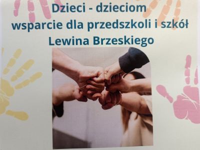 Dzieci – dzieciom wsparcie Jedyneczki dla przedszkoli i szkół Lewina Brzeskiego